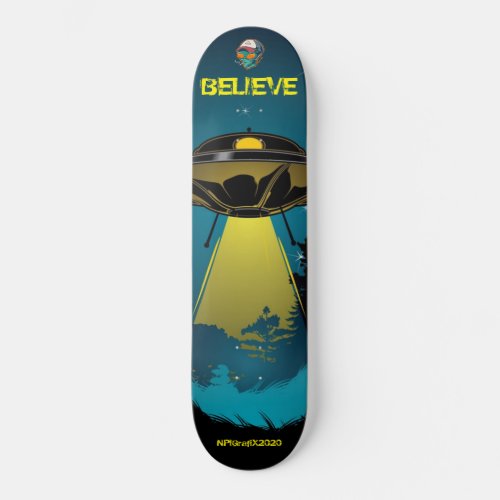 UFO Believe Skateboard