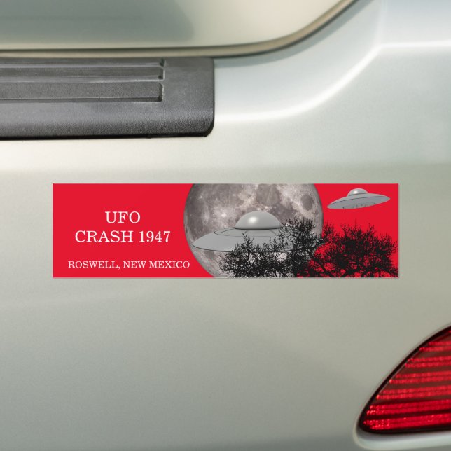 UFO CRASH 1947 - ROSWELL, NEW MEXICO BUMPER STICKER (On Car)