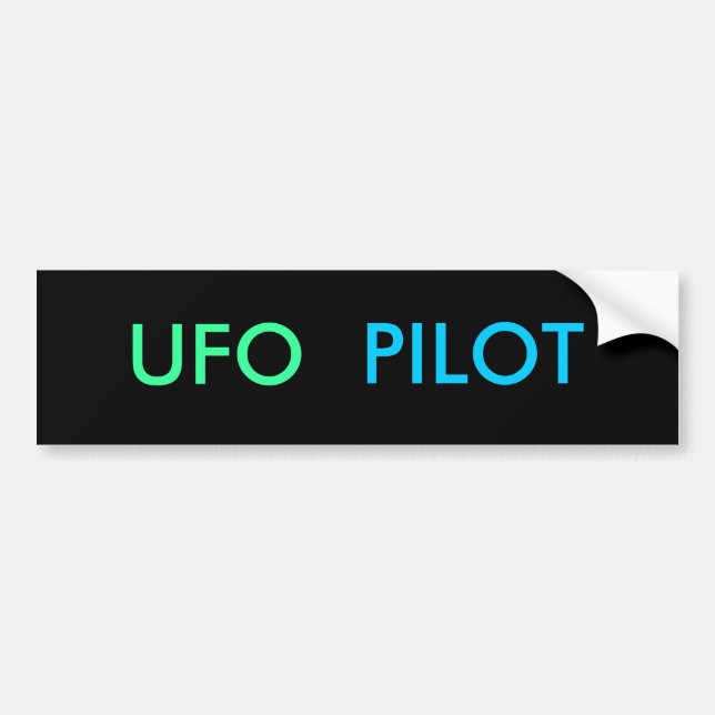 UFO PILOT bumper sticker (Front)