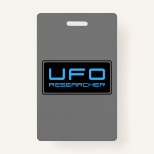 UFO Researcher Paranormal Investigator Aliens Badge