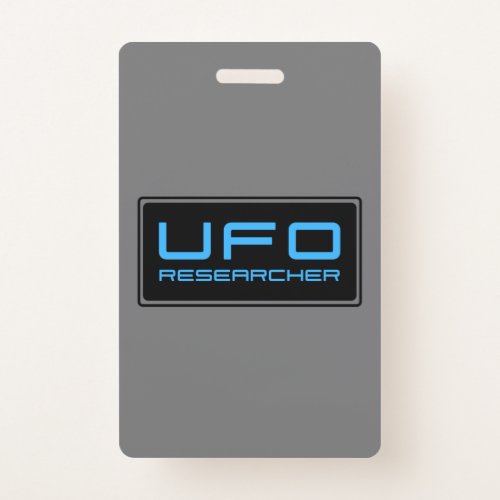 UFO Researcher Paranormal Investigator Aliens Badge