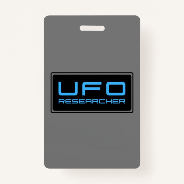 UFO Researcher Paranormal Investigator Aliens Badge (Front)