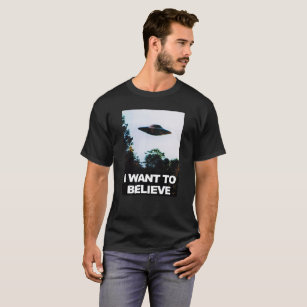 UFO Shirt - I Want To Believe Alien UFO Tee Shirt