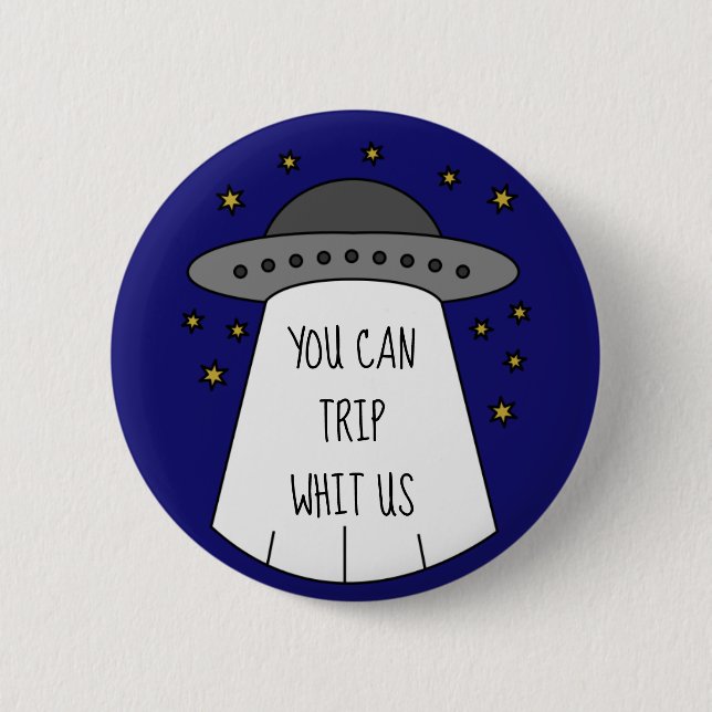 Ufo trip button (Front)
