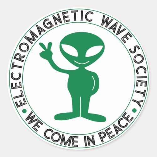 UFO UAP Whistleblowers We Come In Peace Alien ET  Classic Round Sticker