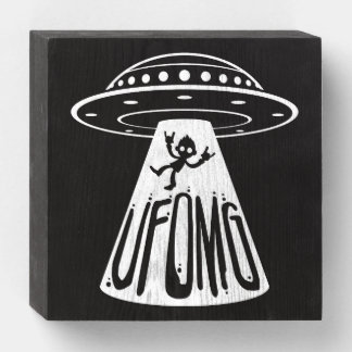 UFOMG WOODEN BOX SIGN