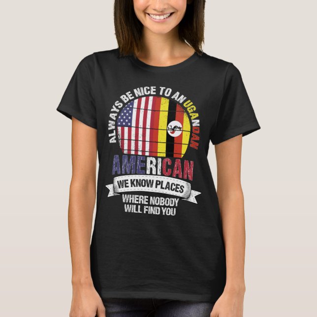 Ugandan American know Places Country Uganda Flag T-Shirt (Front)