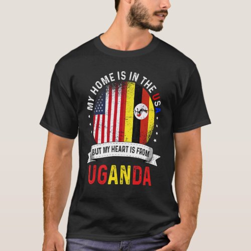 Ugandan American Patriot Heart Is From Uganda Flag T_Shirt