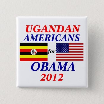 Ugandan Americans For Obama Pinback Button by hueylong at Zazzle