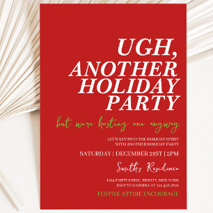 Ugh Another Holiday Party Invitation