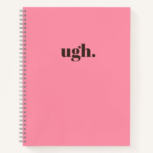 ugh. Minimalist Pink Chic Journal Notebook