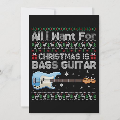 Ugly All I Want For Christmas Sweater Bass Guitar  Invitation