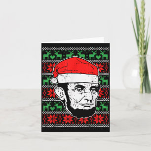 Ugly Christmas Abe Shirt Abraham Lincoln Santa Pat Card