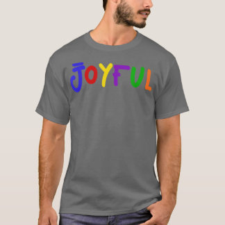 Ugly Christmas alternative for a Happy and Joyful T-Shirt