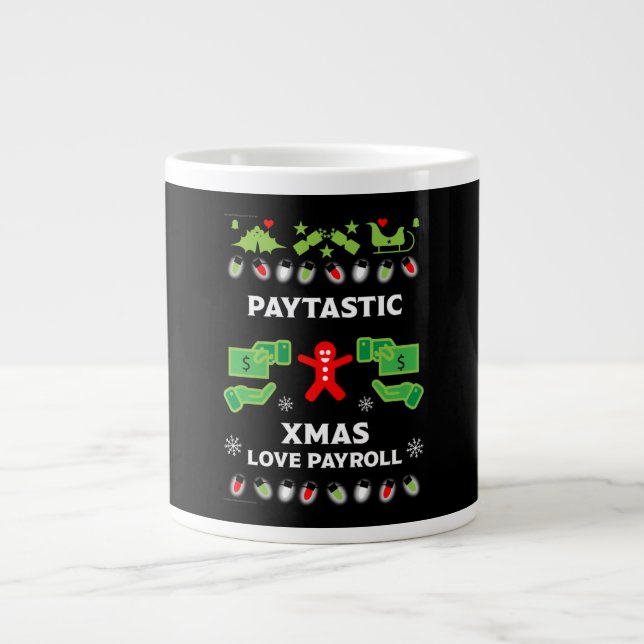 Ugly Christmas Payroll Office Party    Giant Coffee Mug (Front)
