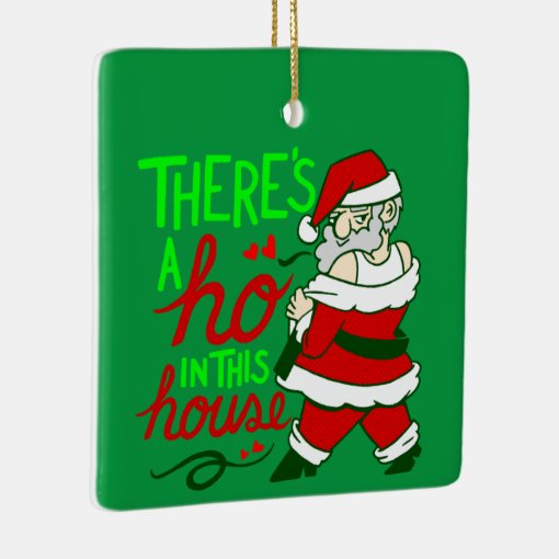 ugly christmas santa claus ho house ceramic ornament | Zazzle