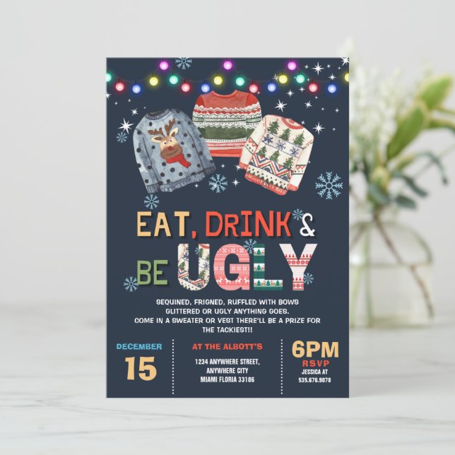 Ugly Christmas Sweater Eat Drink Be Ugly Invitation (Standing Front)