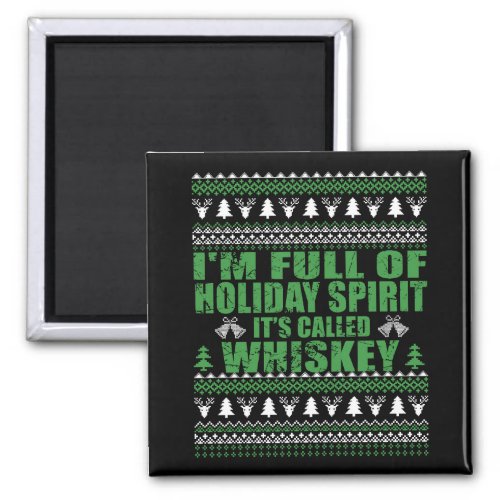 ugly christmas sweater funny whiskey quote magnet