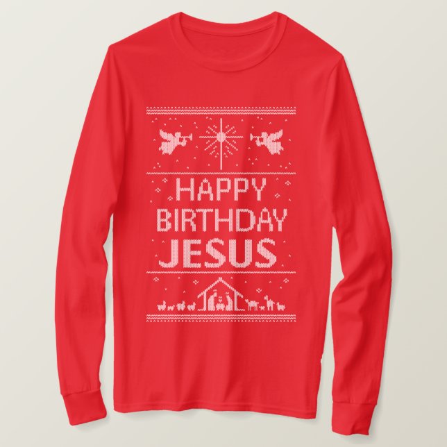 Ugly Christmas Sweater Happy Birthday Jesus (Design Front)