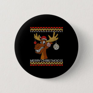 Ugly Christmas Sweater I Merry Christmoose Funny M Button