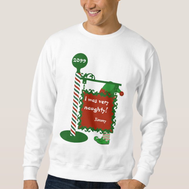 Ugly Christmas Sweatshirt  "I was very naughty" (Front)