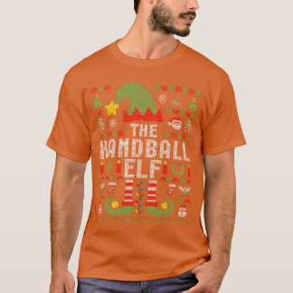 Ugly Christmashe Handball Elfeam Sport friends gif T-Shirt