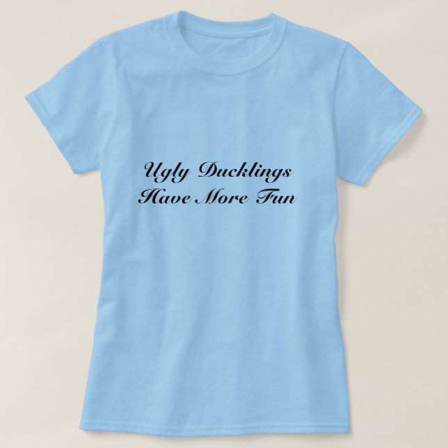 Ugly Ducklings Tee (Design Front)