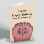 Ugly Feet Birthday  Card<br><div class="desc">Hilarious customisable birthday card
“Happy Birthday to you and your gorgeous feet”</div>
