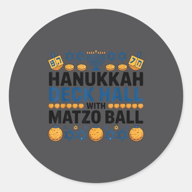 Ugly Hanukkah Deck Hall With Matzo Ball Chanukah  Classic Round Sticker (Front)