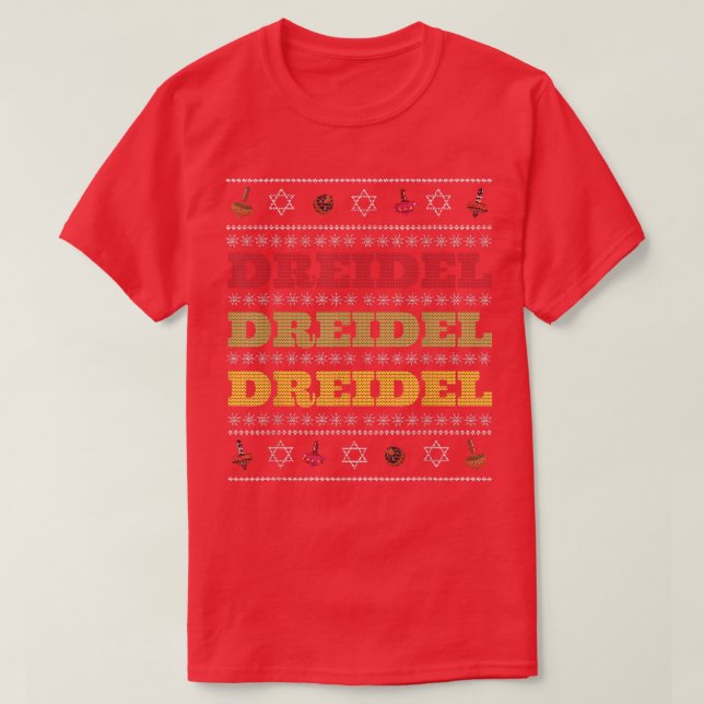 Ugly Hanukkah  Dreidel Dreidel Dreidel Song  T-Shirt (Design Front)