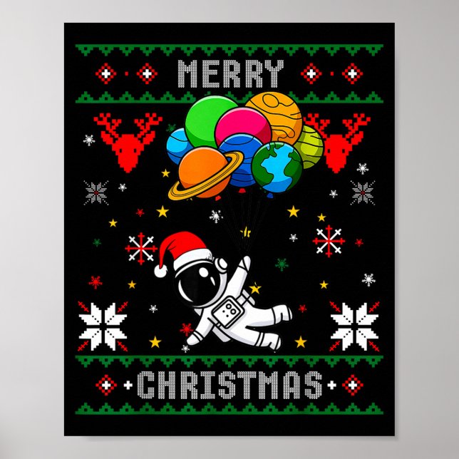 Ugly Merry Christmas Santa Hat Tree Astronaut Hold Poster (Front)