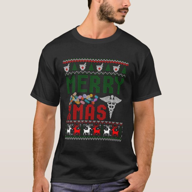 Ugly Pharmacist Christmas Pharmacy Tech Funny Xmas T-Shirt (Front)
