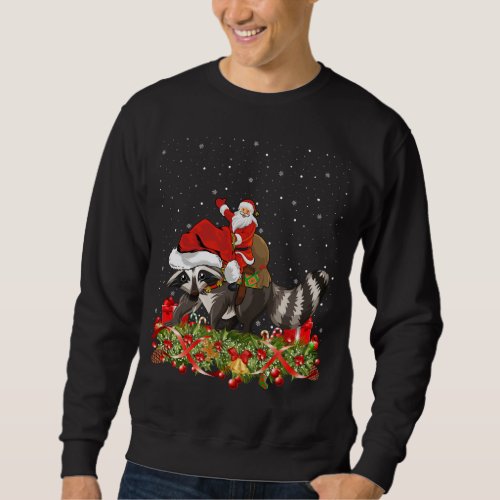 Ugly Raccoon Xmas Gift Santa Riding Raccoon Christ Sweatshirt