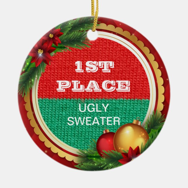 Ugly Sweater Christmas Party 1st Prize Winner Ceramic Ornament (Front)