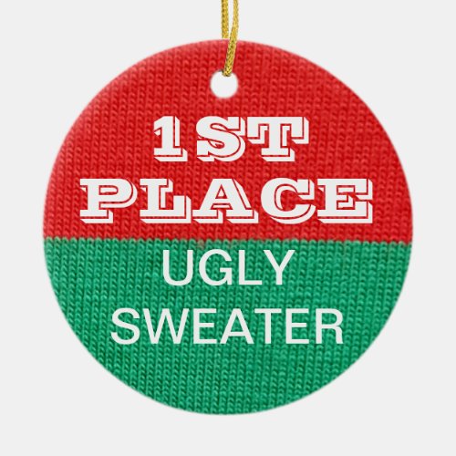 Ugly Sweater Christmas Party Winner 1st Prize Ceramic Ornament