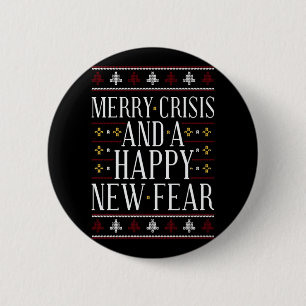 Ugly Sweater Fear Quote Button