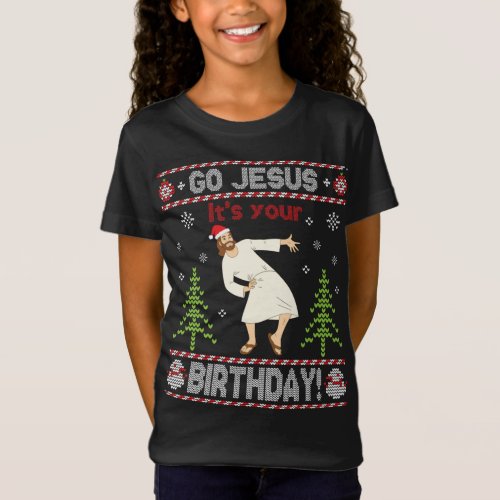 Ugly Sweater Go Jesus Its Your Birthday Merry Chr