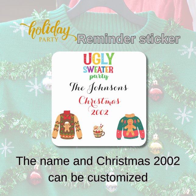 Ugly Sweater Party – Customize Name & Year Square Sticker (customizable Ugly Sweater Party reminder)
