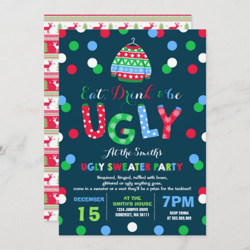 Ugly Sweater Party Invitation Eat Drink  Be Ugly