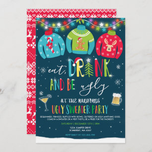 Ugly Sweater Party Invite Eat Drink And Be Ugly