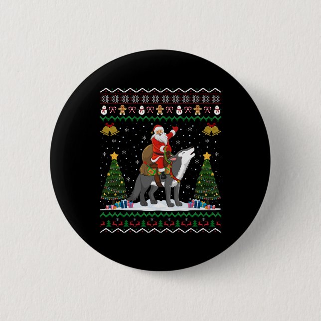 Ugly Wolf Xmas Gift Santa Riding Wolf Christmas T  Button (Front)