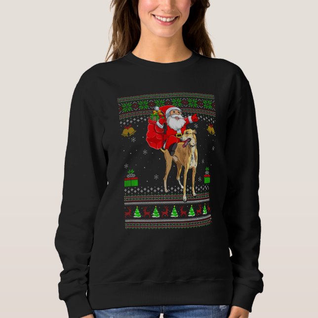 Ugly Xmas Santa Riding Greyhound Dog Christmas Sweatshirt (Front)