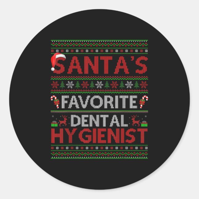 Ugly Xmas Santa's Favorite Dental Hygienist Christ Classic Round Sticker (Front)