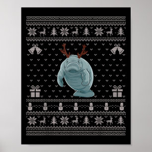 Ugly Xmas Sweater Style Manatee Reindeer Christmas Poster