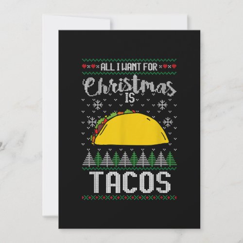 Ugly Xmas Taco Lover Gift All I Want for Christmas Invitation