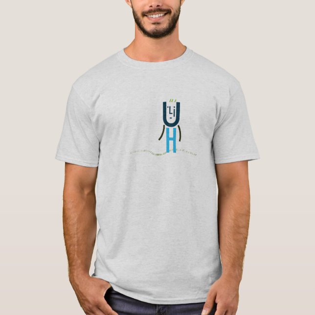 Uh Type Guy T-Shirt (Front)