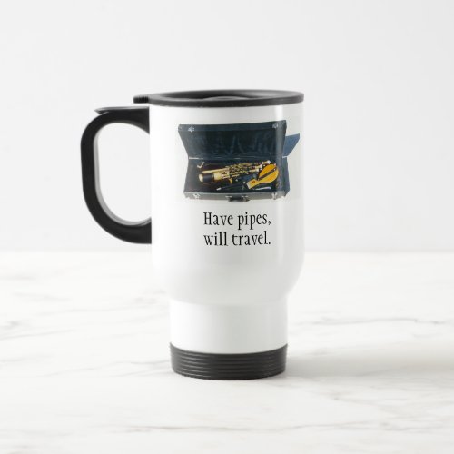 Uilleann Piper Have Pipes Will Travel Travel Mug