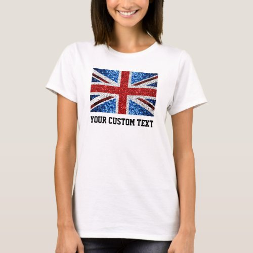 UK flag red blue white sparkles Your custom text T_Shirt