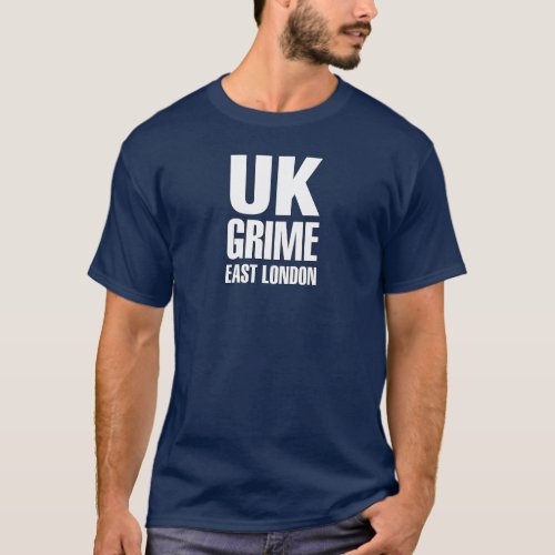 UK grime east london white color T_Shirt