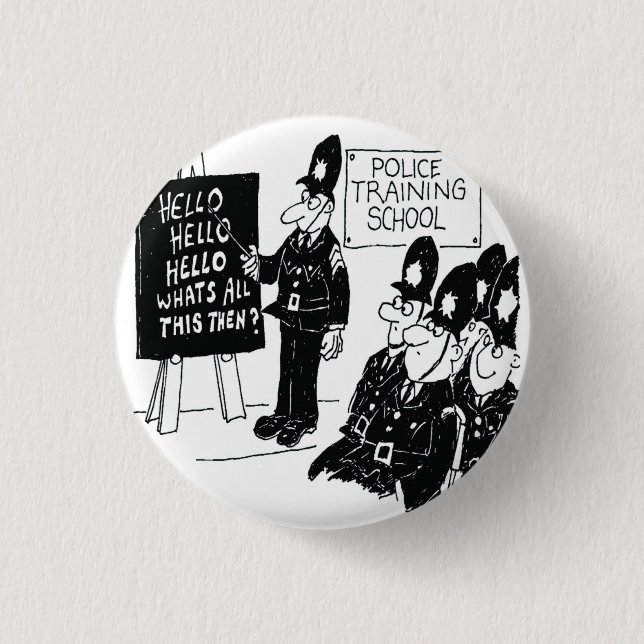 UK Police Training School Funny Cartoon Button (Front)